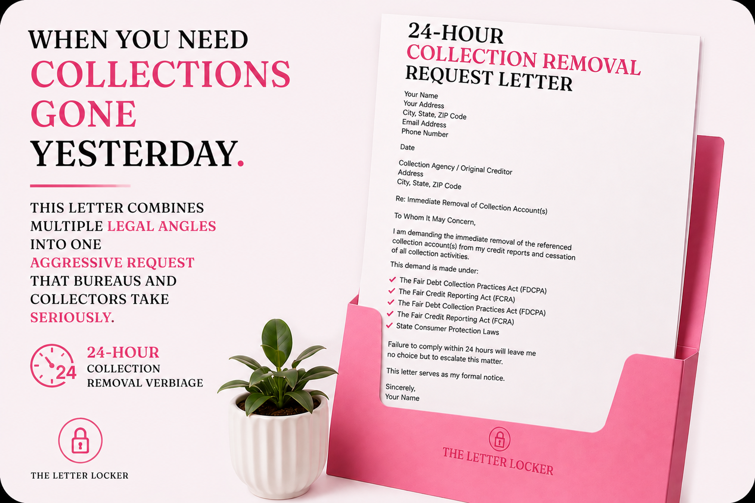 24-Hour Collection Removal Verbiage